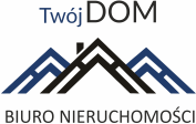 Biuro Nieruchomości Twój Dom